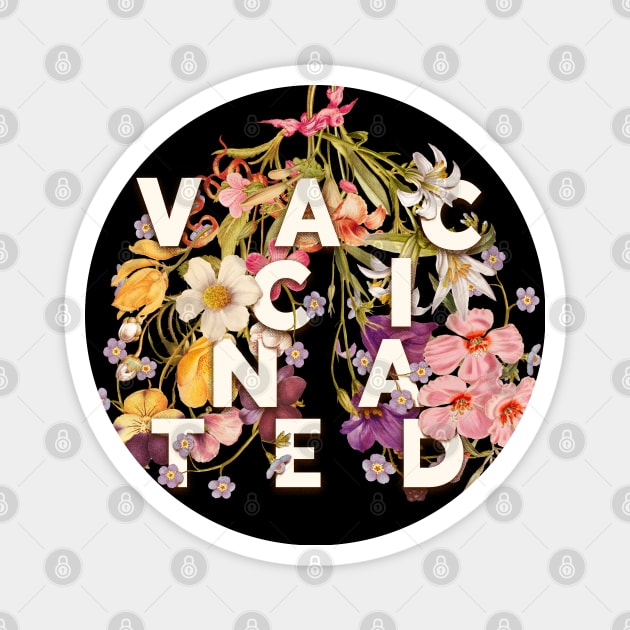 Vaccinated - Floral Lungs Typography Design | Fully Vaccinated | Plant Herbal Herbarium Herb Herbaria Botanical vintage wild flowers | Breathe Magnet by anycolordesigns